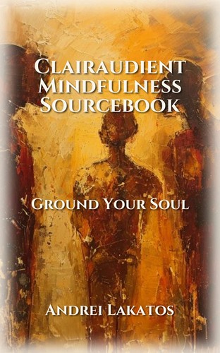 Clairaudient Mindfulness Sourcebook