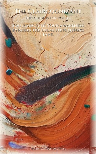 Claircognizant Guide to Remote Viewing: Your Aspiration Catalyzed preview 4
