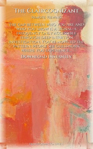 Claircognizant Guide to Remote Viewing: Your Aspiration Catalyzed preview 7