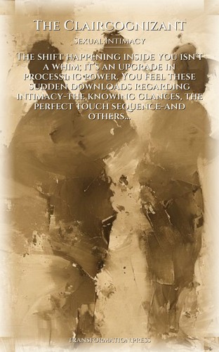 Claircognizant Guide to Sexual Intimacy: Your Yearning Empowered preview 1