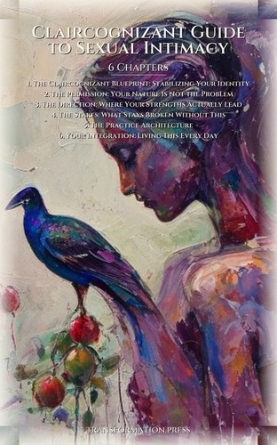 Claircognizant Guide to Sexual Intimacy: Your Yearning Empowered preview 2