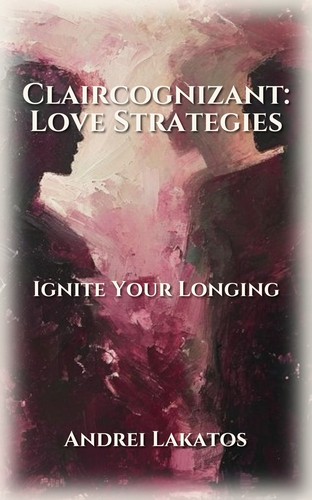 Claircognizant: Love Strategies