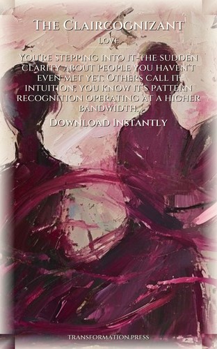 Claircognizant: Love Strategies: Ignite Your Longing preview 7