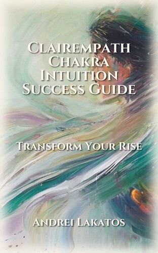 Clairempath Chakra Intuition Success Guide