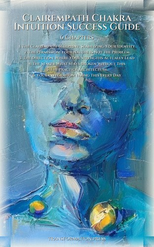 Clairempath Chakra Intuition Success Guide: Transform Your Rise preview 2
