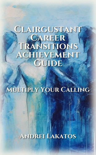 Clairgustant Career Transitions Achievement Guide