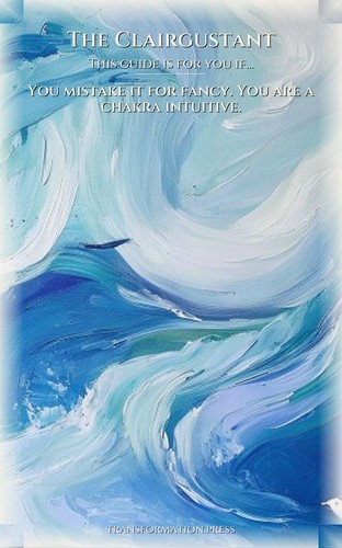 Clairgustant: Chakra Intuition Unlocked: Cultivate Your Identity preview 4