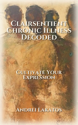 Clairsentient Chronic Illness Decoded