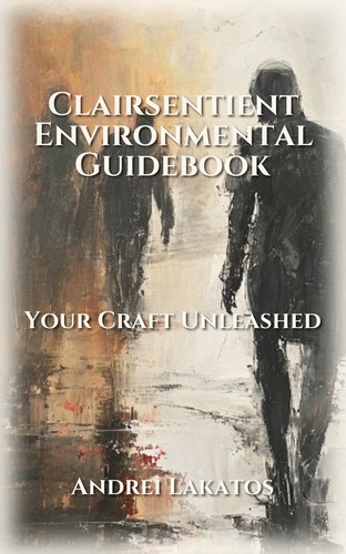 Clairsentient Environmental Guidebook