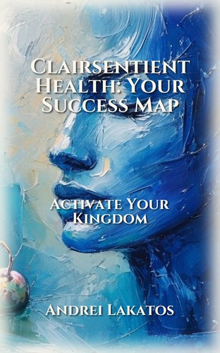 Clairsentient Health: Your Success Map