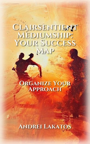 Clairsentient Mediumship: Your Success Map