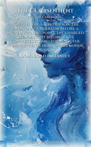 Clairsentient Ritual Ceremony Compendium: Unlock Your Change preview 7
