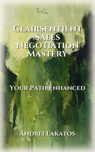 Clairsentient Sales Negotiation Mastery