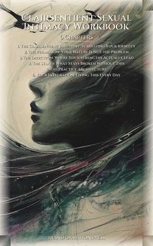 Clairsentient Sexual Intimacy Workbook: Vitalize Your Vitality preview 2