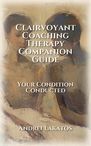 Clairvoyant Coaching Therapy Companion Guide