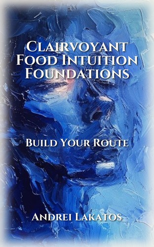 Clairvoyant Food Intuition Foundations