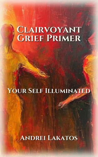 Clairvoyant Grief Primer