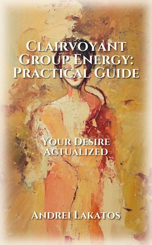 Clairvoyant Group Energy: Practical Guide