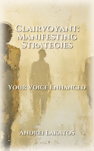 Clairvoyant: Manifesting Strategies