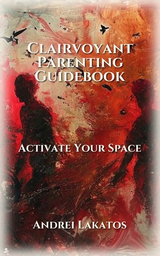 Clairvoyant Parenting Guidebook