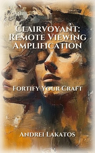 Clairvoyant: Remote Viewing Amplification