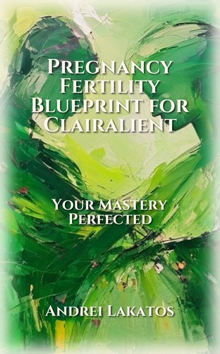 Pregnancy Fertility Blueprint for Clairalient