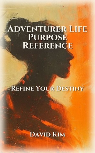 Adventurer Life Purpose Reference