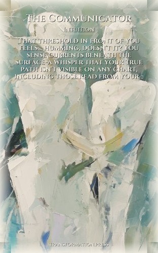 Communicator Intuition: Your Success Map: Your Hope Perfected preview 1