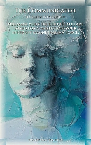 Communicator: Your Emotional Intelligence Blueprint: Your Essence Awakened preview 4