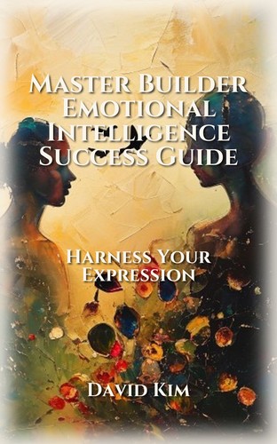 Master Builder Emotional Intelligence Success Guide