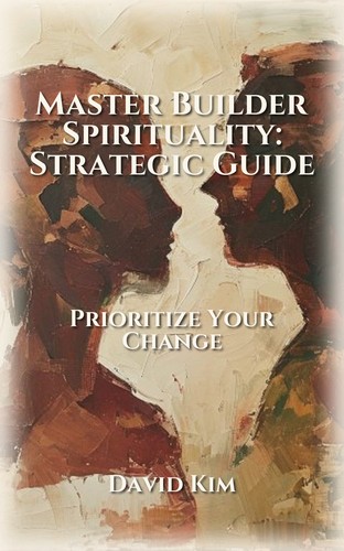 Master Builder Spirituality: Strategic Guide