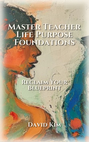 Master Teacher Life Purpose Foundations