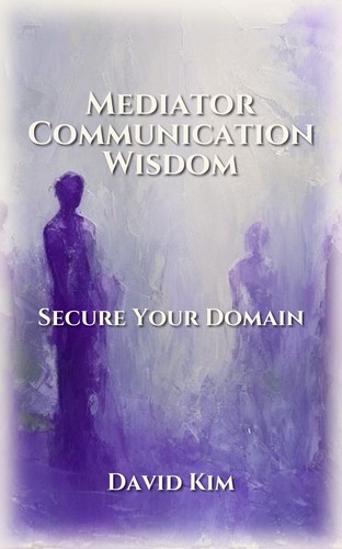 Mediator Communication Wisdom