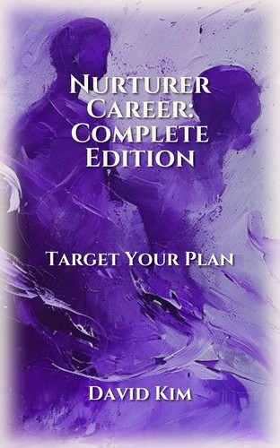 Nurturer Career: Complete Edition