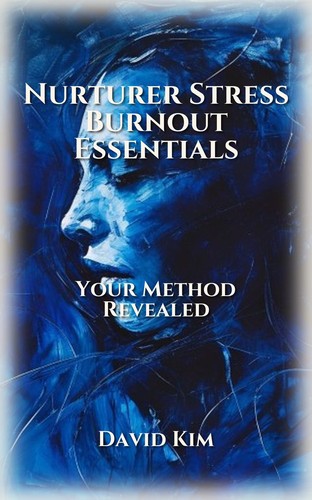 Nurturer Stress Burnout Essentials