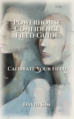 Powerhouse Confidence Field Guide