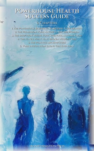 Powerhouse Health Success Guide: Your Presence Crystallized preview 2