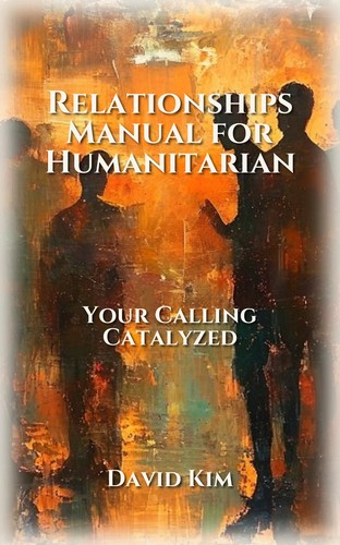 Relationships Manual for Humanitarian