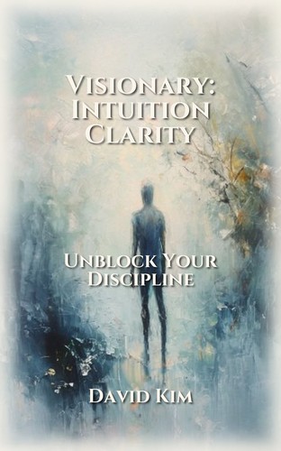 Visionary: Intuition Clarity