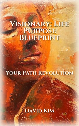 Visionary: Life Purpose Blueprint
