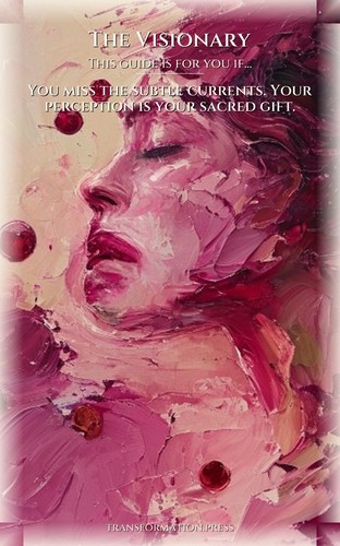 Visionary Spirituality: Complete Guide: Your Reality Path preview 4