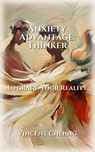 Anxiety Advantage: Thinker