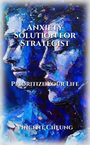 Anxiety Solution for Strategist