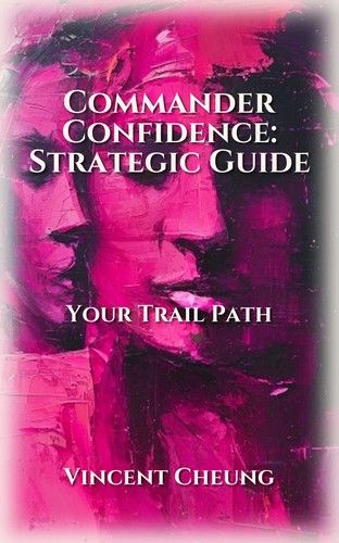 Commander Confidence: Strategic Guide