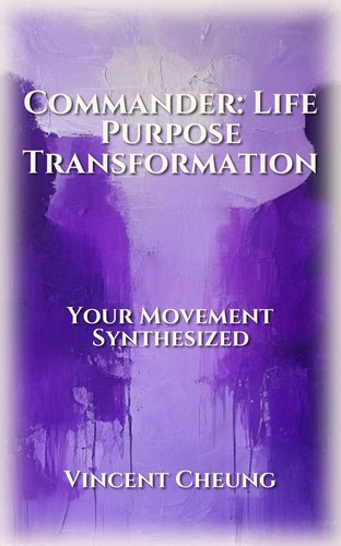 Commander: Life Purpose Transformation