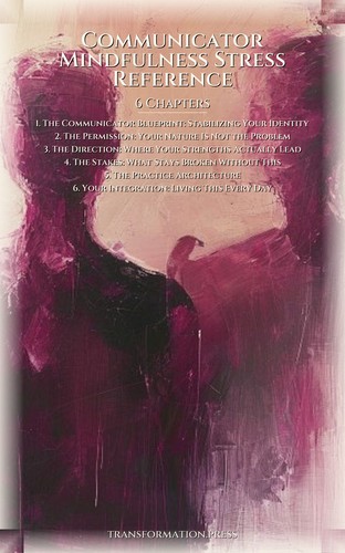 Communicator Mindfulness Stress Reference: Elevate Your Mission preview 2