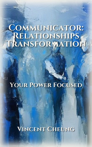 Communicator: Relationships Transformation