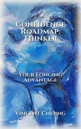 Confidence Roadmap: Thinker