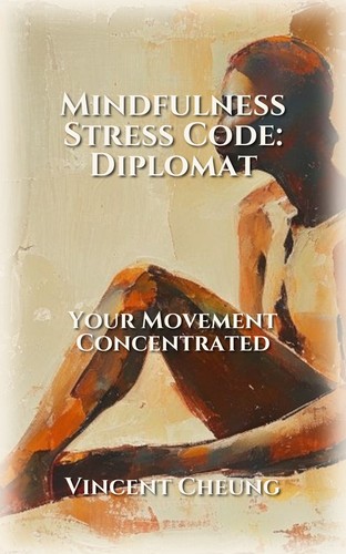 Mindfulness Stress Code: Diplomat