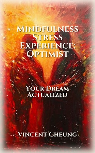 Mindfulness Stress Experience: Optimist